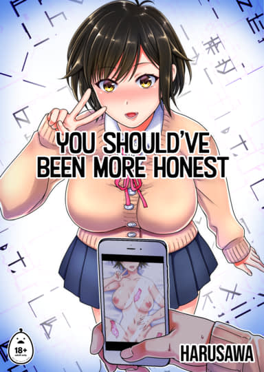 You Should've Been More Honest Cover