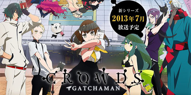 [Anime] Gatchaman Crowds